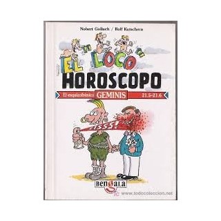 El loco horóscopo. Géminis. El esquizofrénico